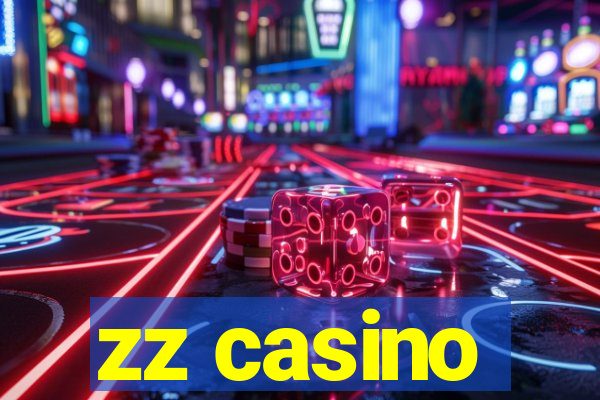 zz casino